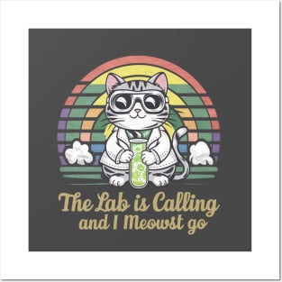 The Lab Is Calling and I Meowst Go Posters and Art